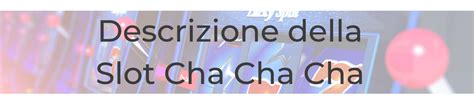 cha cha cha slot simulator